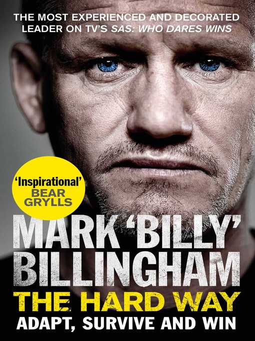 Title details for The Hard Way by Mark 'Billy' Billingham - Available
